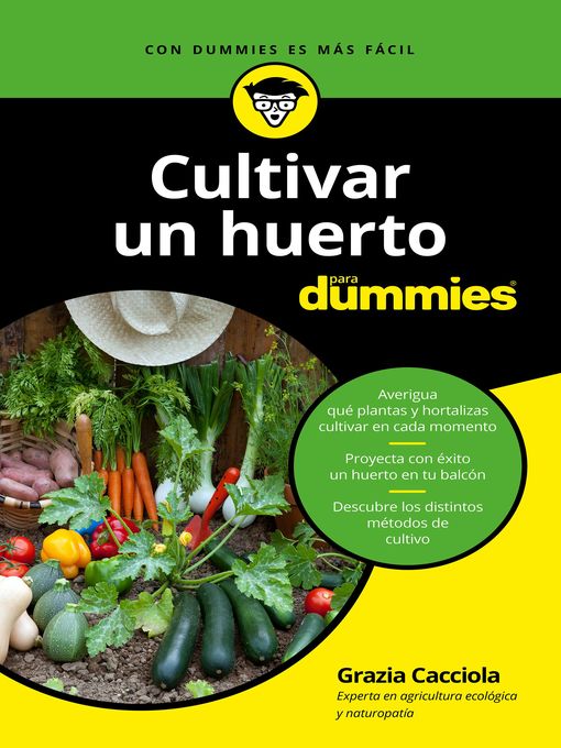 Title details for Cultivar un huerto para dummies by Grazia Cacciola - Available